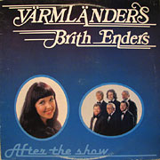 VARMLANDERS MED BRITH ENDERS / After The Show